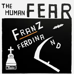 The Human Fear Demos von Franz Ferdinand – Album Cover