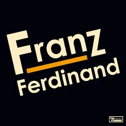Franz Ferdinand von Franz Ferdinand – Album Cover