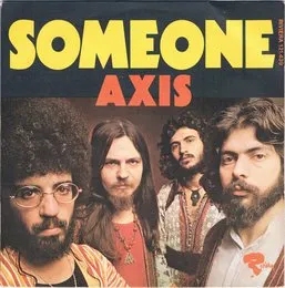 Someone / Long Time Ago von Axis – Cover