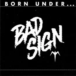 Born Under... Bad Sign von Bad Sign – Album Cover