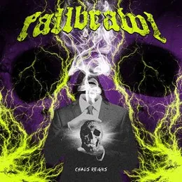 Chaos Reigns von Fallbrawl – Album Cover