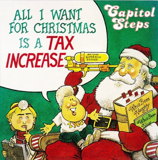 All I Want for Christmas Is a Tax Increase