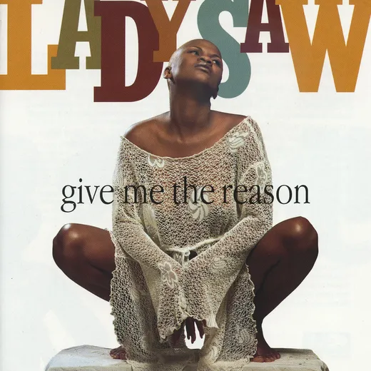 Give Me the Reason