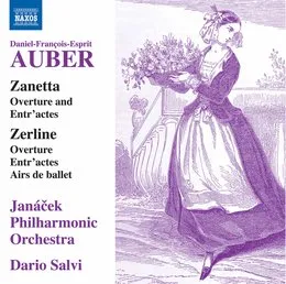Zanetta: Overtures and Entr’actes / Zerline: Overture, Entr’actes, Airs de ballet von Daniel François Esprit Auber – Album Cover