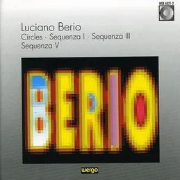 Circles / Sequenza I / Sequenza III / Sequenza V von Luciano Berio – Album Cover