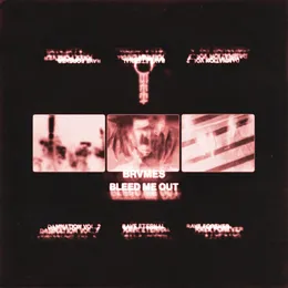 Bleed Me Out von BRVMES – Album Cover