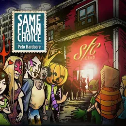 Pelo Hardcore von Same Flann Choice – Album Cover