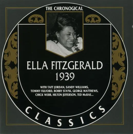 The Chronological Classics: Ella Fitzgerald 1939