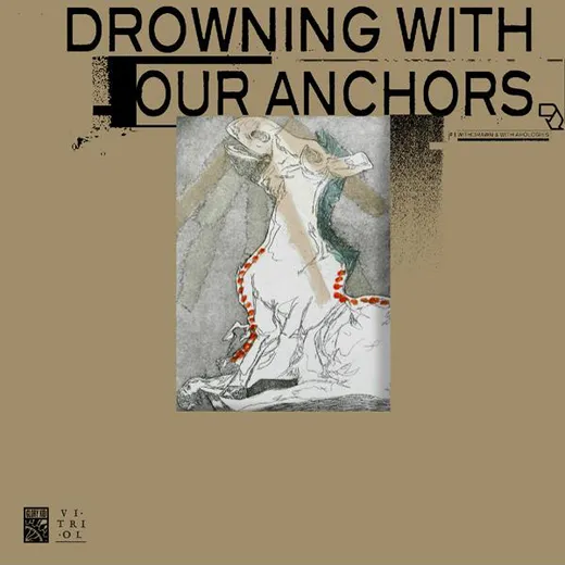 Drowning With Our Anchors / Maladie