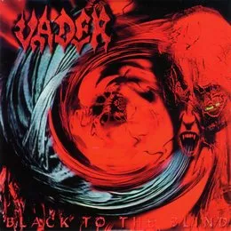 Black to the Blind / Darkest Age - Live '93 von Vader – Cover