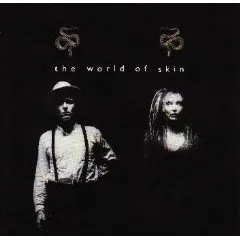 The World of Skin