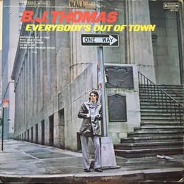 Everybody’s Out of Town von B.J. Thomas – Album Cover