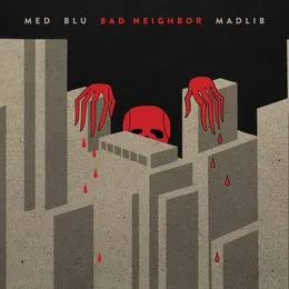 Bad Neighbor von Madlib – Album Cover