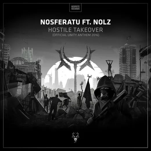 Hostile Takeover (Official Unity Anthem 2016)