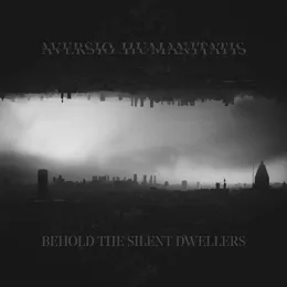 Behold the Silent Dwellers von Aversio Humanitatis – Album Cover