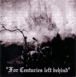 For Centuries Left Behind von Blazemth – Cover