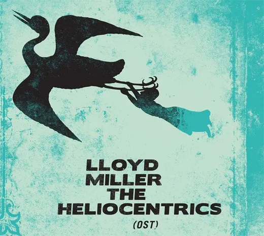 Lloyd Miller & The Heliocentrics
