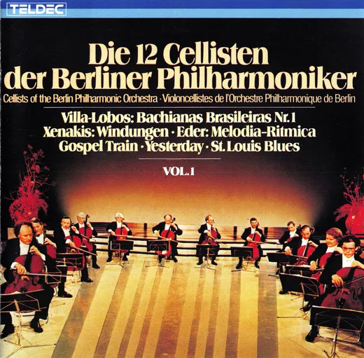 Die 12 Cellisten der Berliner Philharmoniker Vol. 1