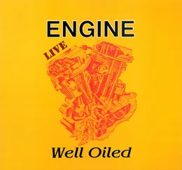 Well Oiled von Engine – Album Cover