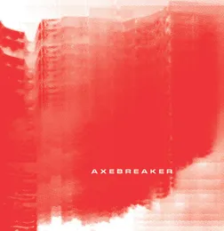Brutality in Stone von Axebreaker – Album Cover