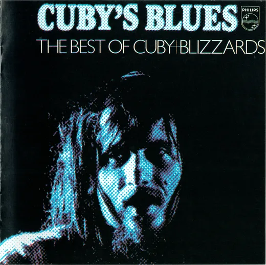 Cuby’s Blues: The Best of Cuby + Blizzards