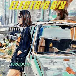 Turquoise von Electric Six – Album Cover