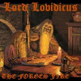 The Forges Fire von Lord Lovidicus – Album Cover