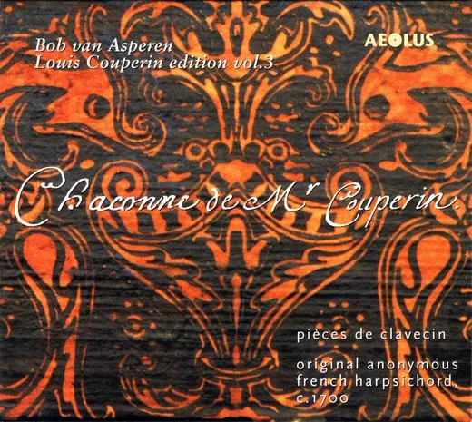 Couperin edition vol. 3: Chaconne de Mr Couperin