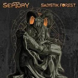 Septory / Sadistik Forest von Sadistik Forest – Cover