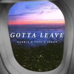 Gotta Leave von Herrin – Album Cover