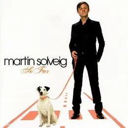 So Far von Martin Solveig – Album Cover