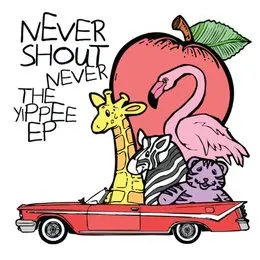 The Yippee EP von Never Shout Never – Album Cover