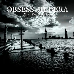 My Februalia von OBSESS HEDERA – Cover