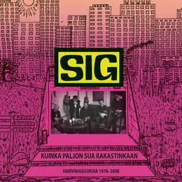 Kuinka paljon sua rakastinkaan // harvinaisuuksia 1978-2008 von SIG – Cover