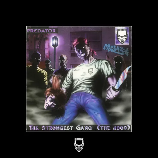 The Strongest Gang (The Hood)