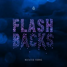 Flashbacks EP von Mutated Forms – Cover
