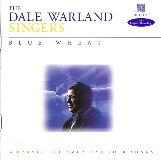 Blue Wheat: A Harvest of American Folk Songs