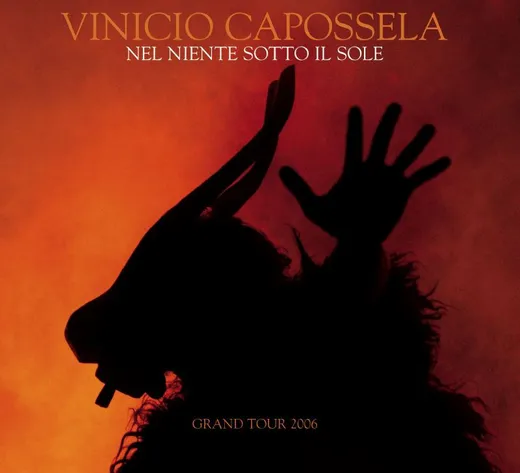 Nel niente sotto il sole: Grand Tour 2006