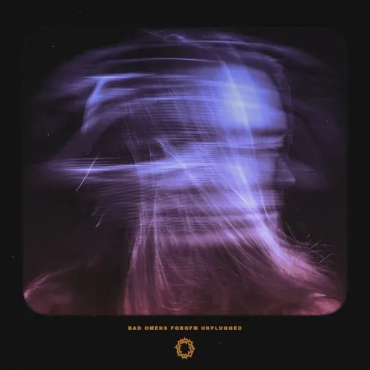 FGBGFM Unplugged von Bad Omens – Cover