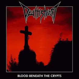 Blood Beneath the Crypts von Deathstorm – Album Cover