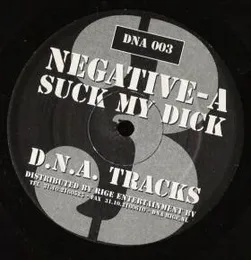 Suck My Dick von Negative A – Album Cover