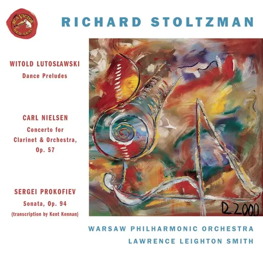 Witold Lutoslawski: Dance Preludes / Carl Nielsen: Concerto for Clarinet & Orchestra, Op. 57 / Sergei Prokofiev: Sonata, Op. 94