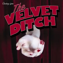 The Velvet Ditch von SOFT PLAY – Album Cover