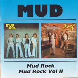 Mud Rock / Mud Rock, Volume II von Mud – Album Cover