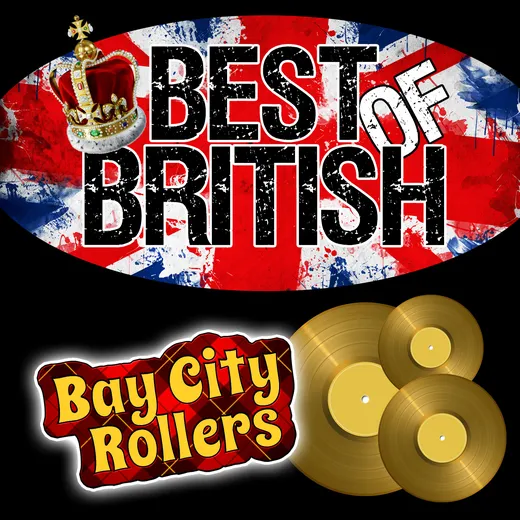 Best of British: Bay City Rollers