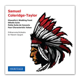 Hiawatha’s Wedding Feast / Othello Suite / Petite Suite de Concert / Four Characteristic Valses von Samuel Coleridge‐Taylor – Album Cover