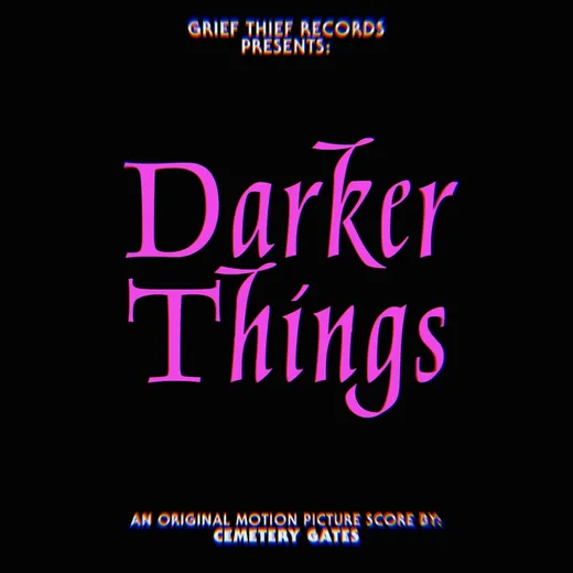 Darker Things