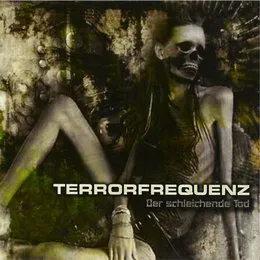 Der schleichende Tod von Terrorfrequenz – Album Cover