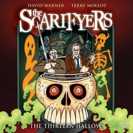 The Scarifyers: The Thirteen Hallows von Paul Morris – Album Cover