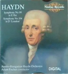 Symphony no. 99 in E-flat / Symphony no. 104 in D "London" von Ádám Fischer – Album Cover